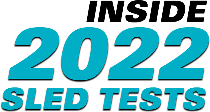 Inside 2022 Sled Tests