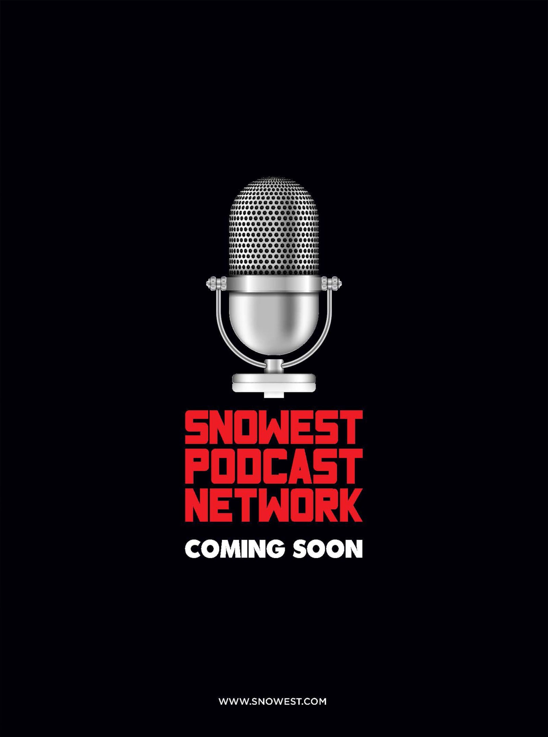 SnoWest Podcast Network Advertisement